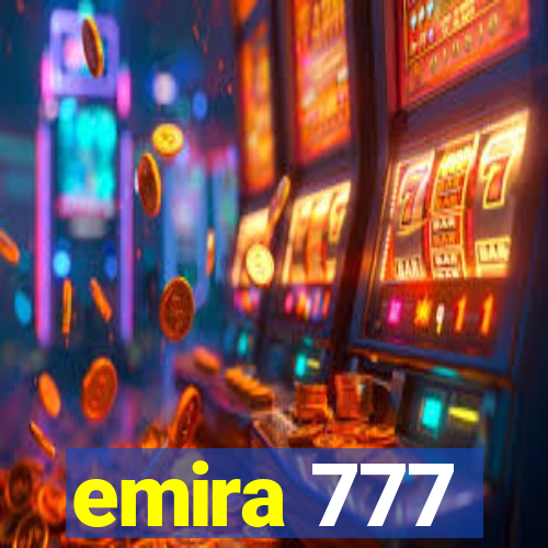 emira 777